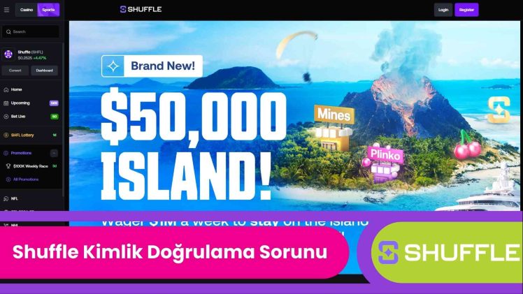 Shuffle Kimlik Doğrulama Sorunu