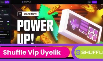 Shuffle Vip Üyelik